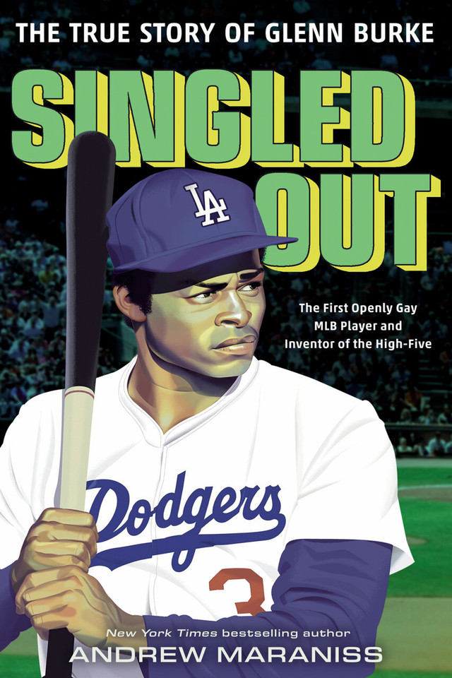 Singled Out: The True Story of Glenn Burke book cover by Andrew Maraniss
