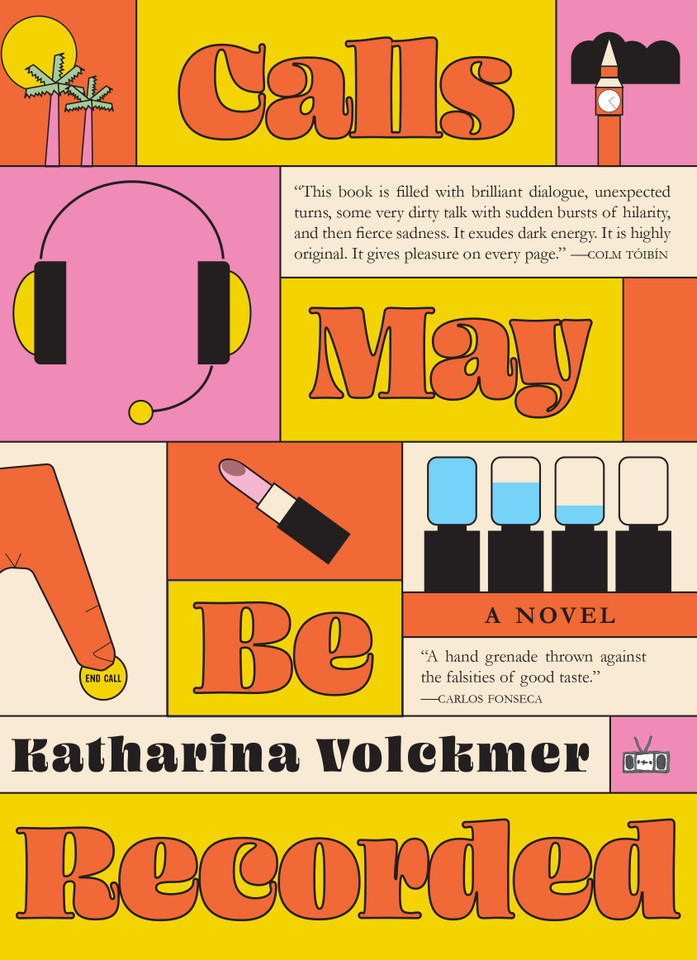 Calls May Be Recorded book cover by Katharina Volckmer