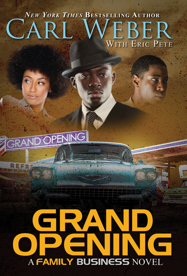 Grand Opening: A Family Business Novel (Family Business) book cover by Carl Weber, Eric Pete