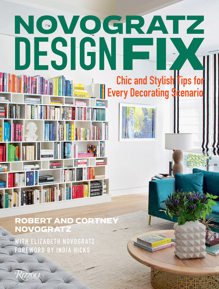 Novogratz Design Fix: Chic and Stylish Tips for Every Decorating Scenario book cover by Cortney Novogratz, Robert Novogratz, Elizabeth Novogratz