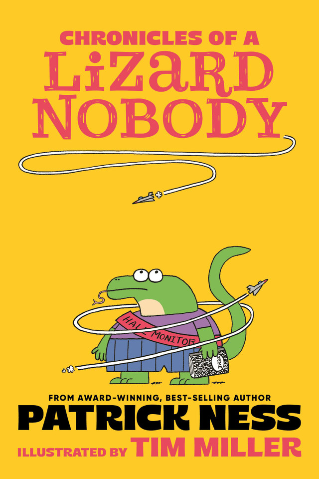 Chronicles of a Lizard Nobody (Chronicles of A Lizard Nobody) book cover by Patrick Ness