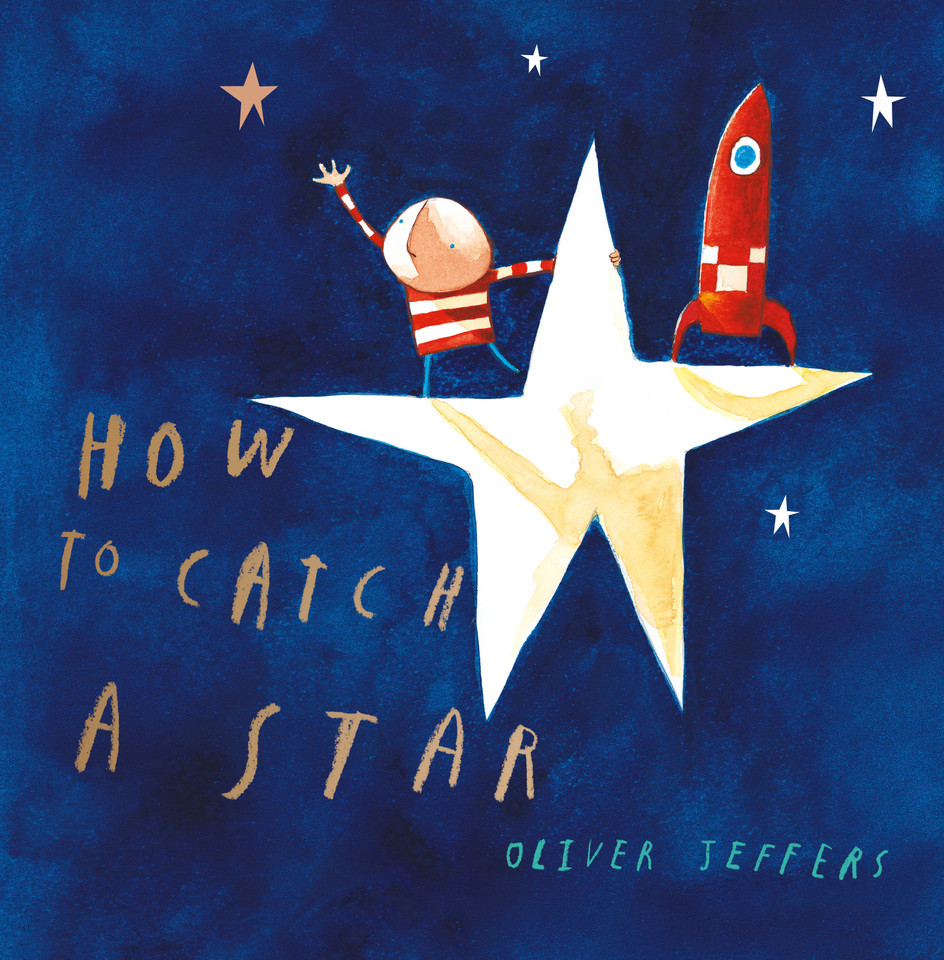 How to Catch a Star book cover by Oliver Jeffers
