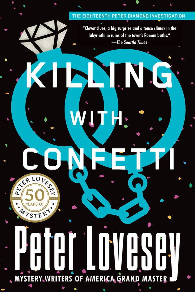 Killing with Confetti (A Detective Peter Diamond Mystery) book cover by Peter Lovesey