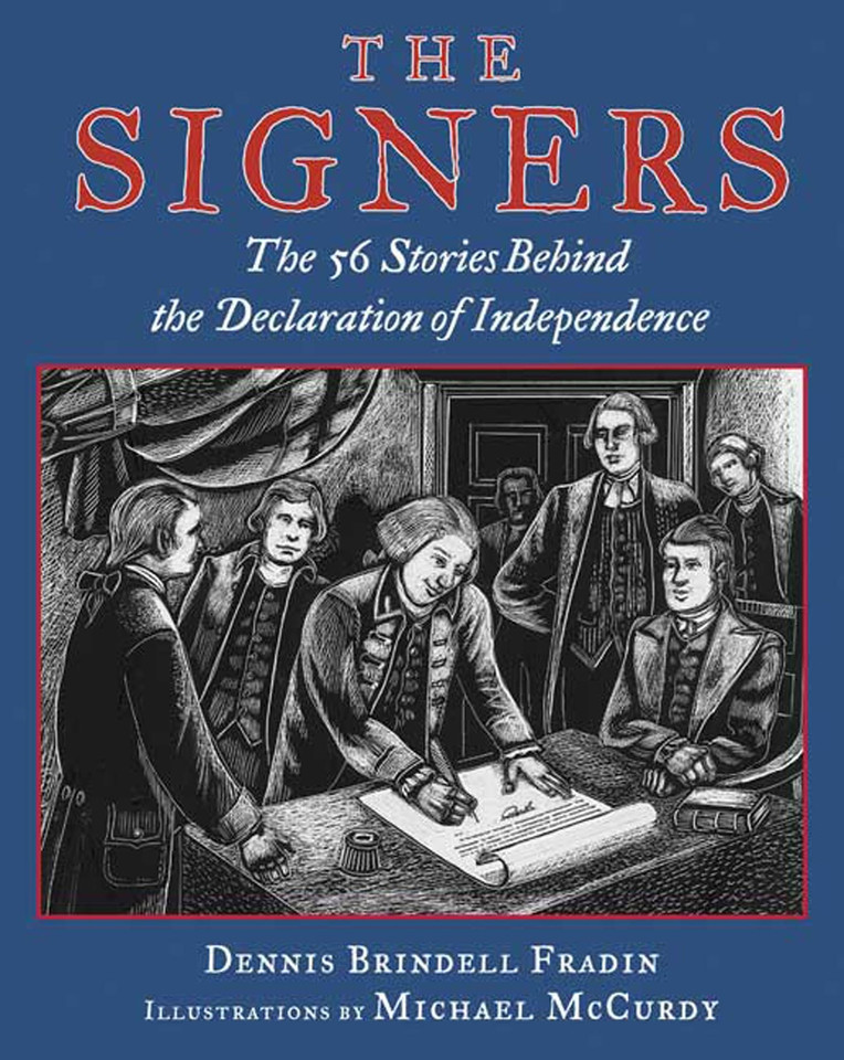 The Signers: The 56 Stories Behind the Declaration of Independence book cover by Dennis Brindell Fradin