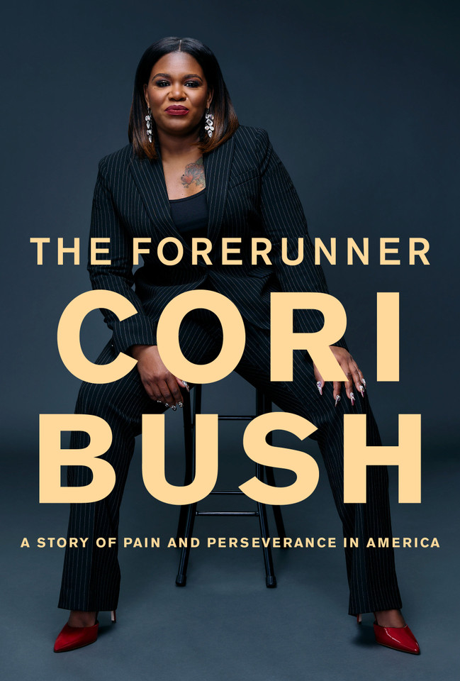 The Forerunner: A Story of Pain and Perseverance in America book cover by Cori Bush