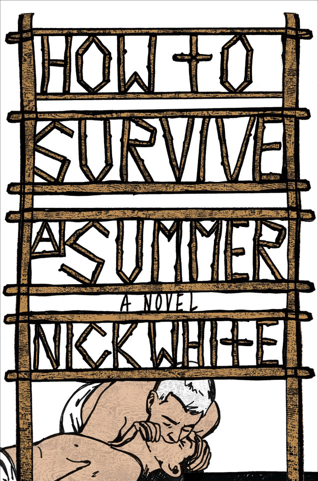 How to Survive a Summer: A Novel book cover by Nick White