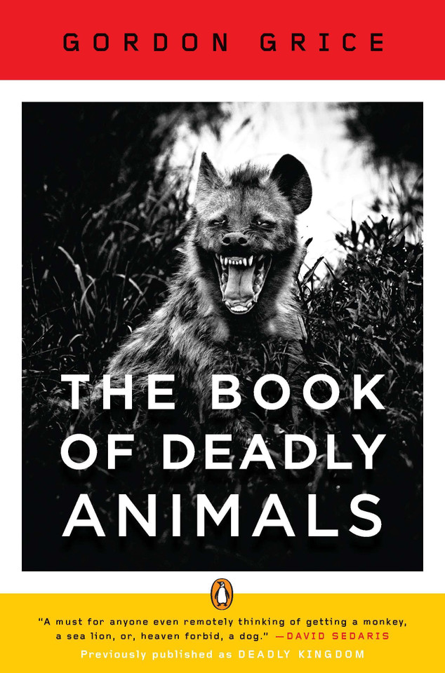 The Book of Deadly Animals book cover by Gordon Grice