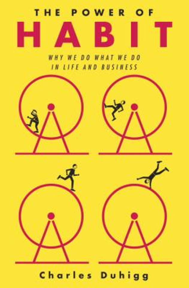 The Power of Habit: Why We Do What We Do in Life and Business (Hardcover) Cover