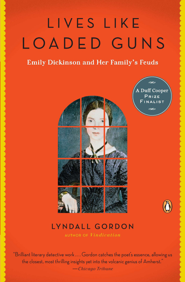 Lives Like Loaded Guns: Emily Dickinson and Her Family's Feuds book cover by Lyndall Gordon