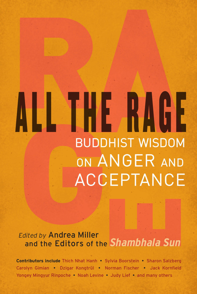 All the Rage: Buddhist Wisdom on Anger and Acceptance book cover by 