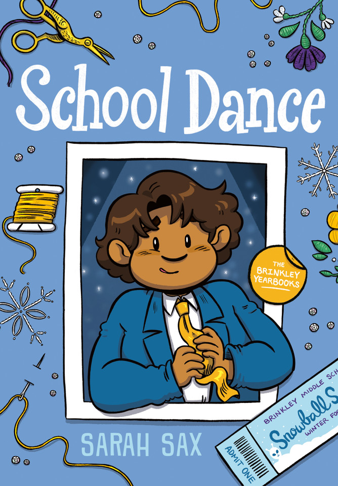 School Dance: (A Graphic Novel) (The Brinkley Yearbooks) book cover by Sarah Sax