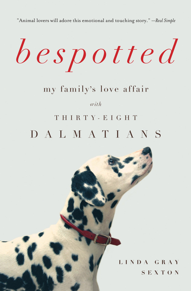 Bespotted: My Family's Love Affair with Thirty-Eight Dalmatians book cover by Linda Gray Sexton
