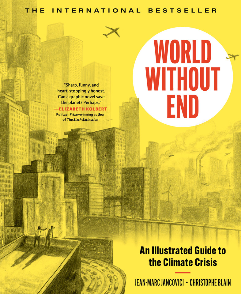 World Without End: An Illustrated Guide to the Climate Crisis book cover by Christophe Blain