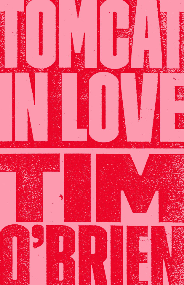 Tomcat in Love: A Novel book cover by Tim O'Brien