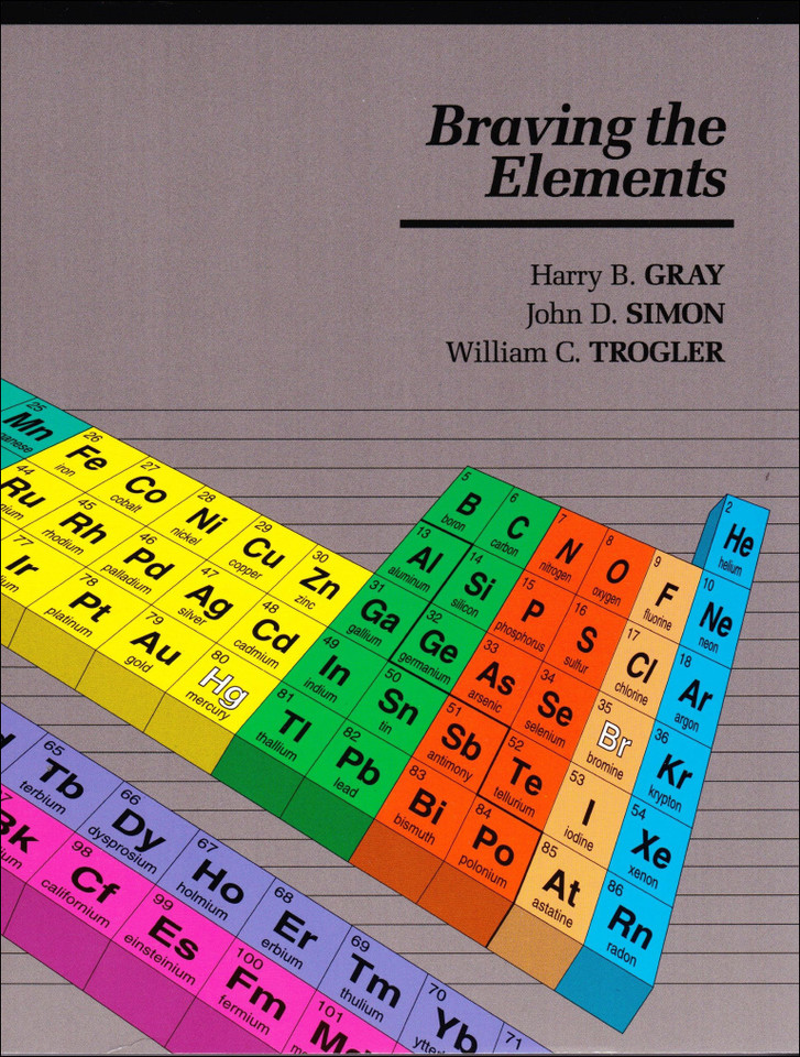 Braving The Elements book cover by Harry B. Gray, John D. Simon, William C. Trogler