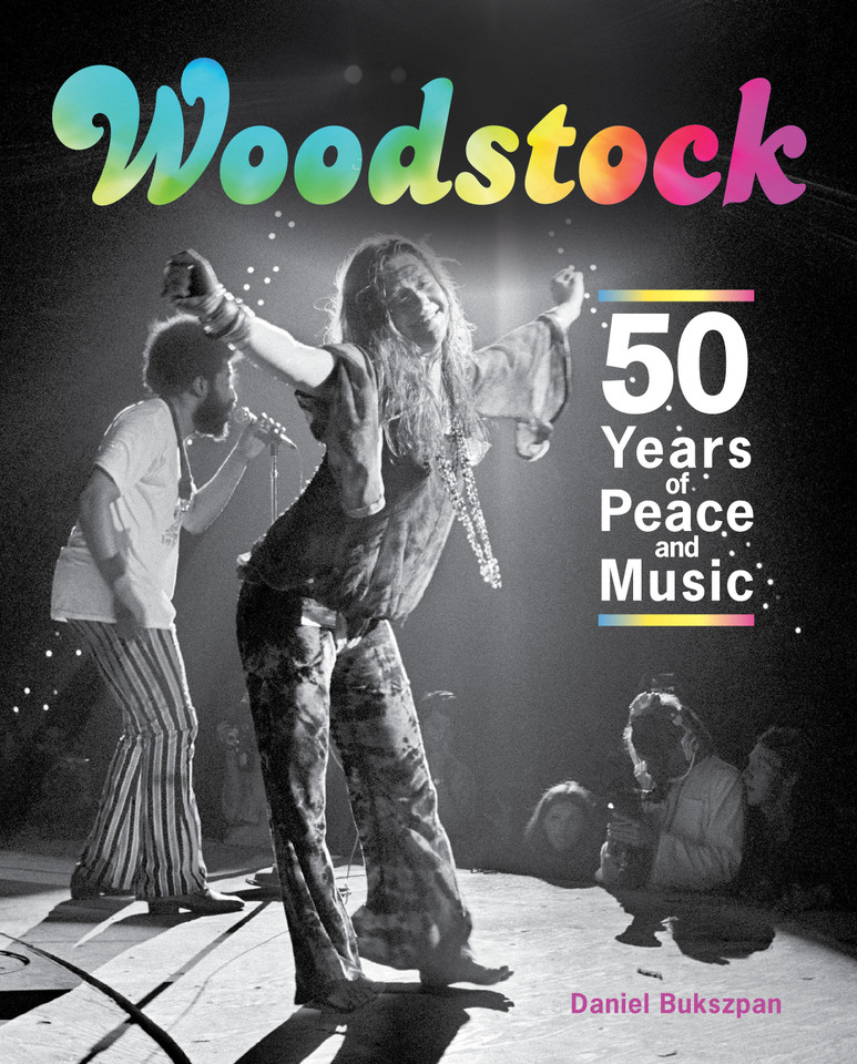 Woodstock: 50 Years of Peace and Music book cover by Daniel Bukszpan