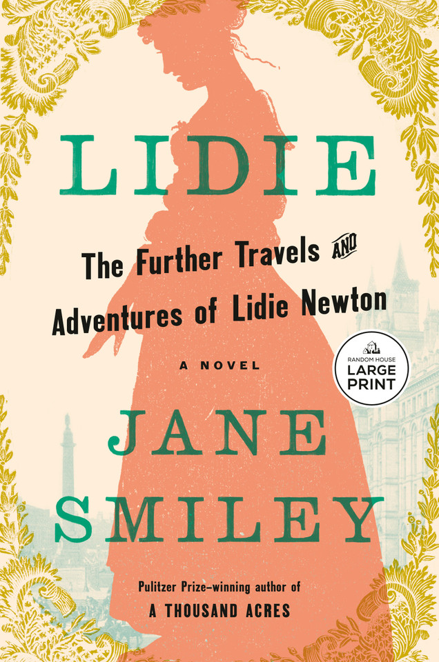 Lidie: The Further Travels and Adventures of Lidie Newton: A Novel book cover by Jane Smiley