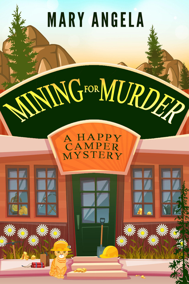 Mining for Murder (A Happy Camper Mystery) book cover by Mary Angela