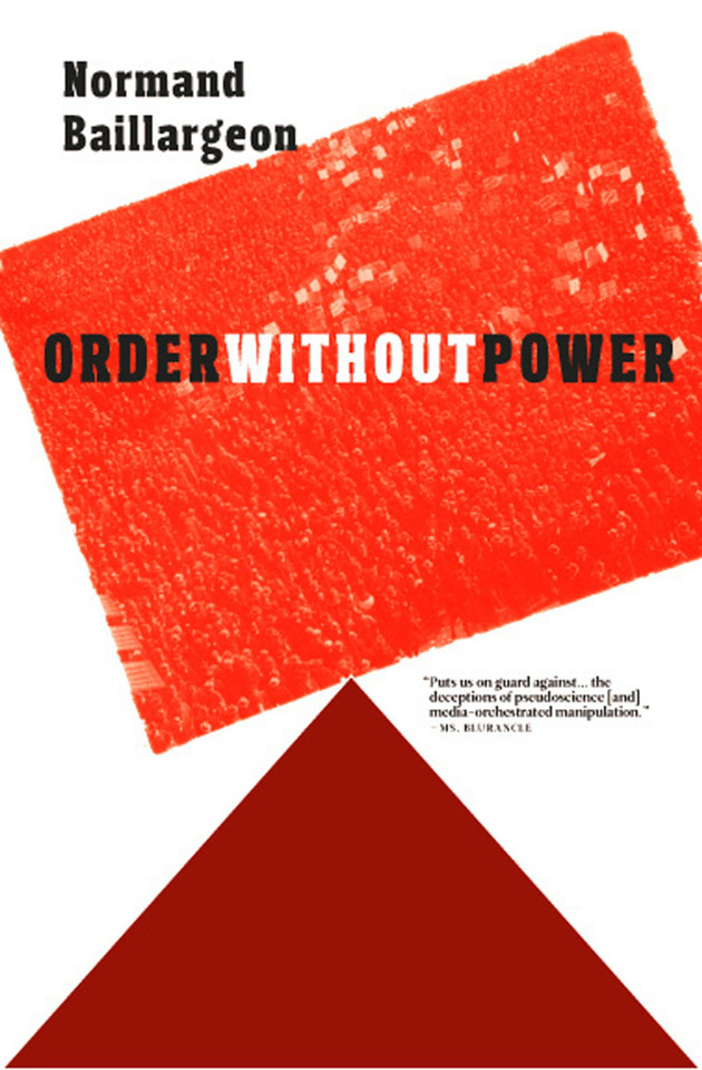Order Without Power: An Introduction to Anarchism: History and Current Challenges book cover by Normand Baillargeon