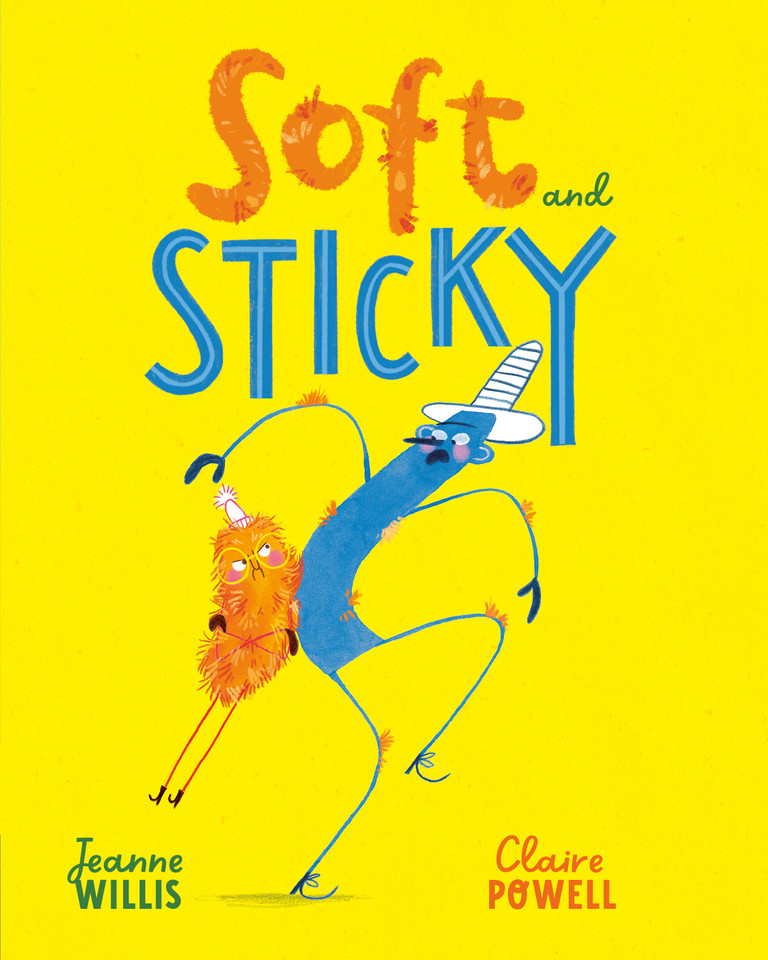 Soft and Sticky book cover by Jeanne Willis