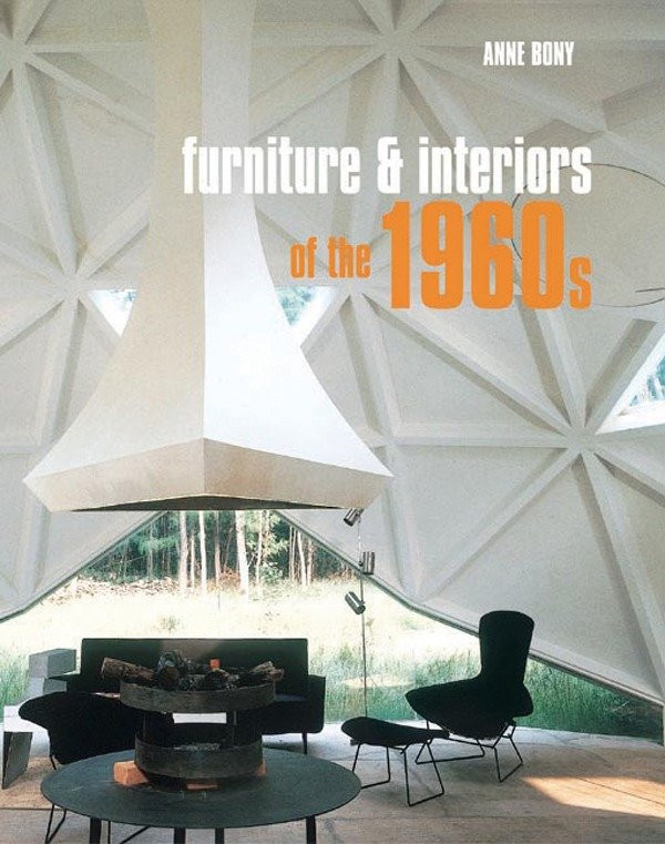 Furniture and Interiors of the 1960s book cover by Anne Bony