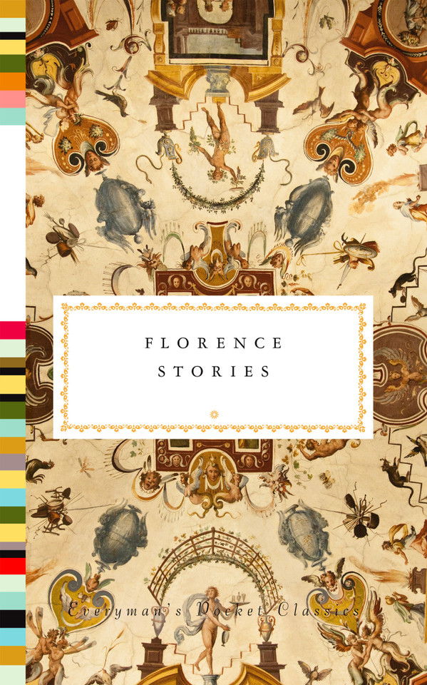 Florence Stories (Everyman's Library Pocket Classics Series) book cover by 