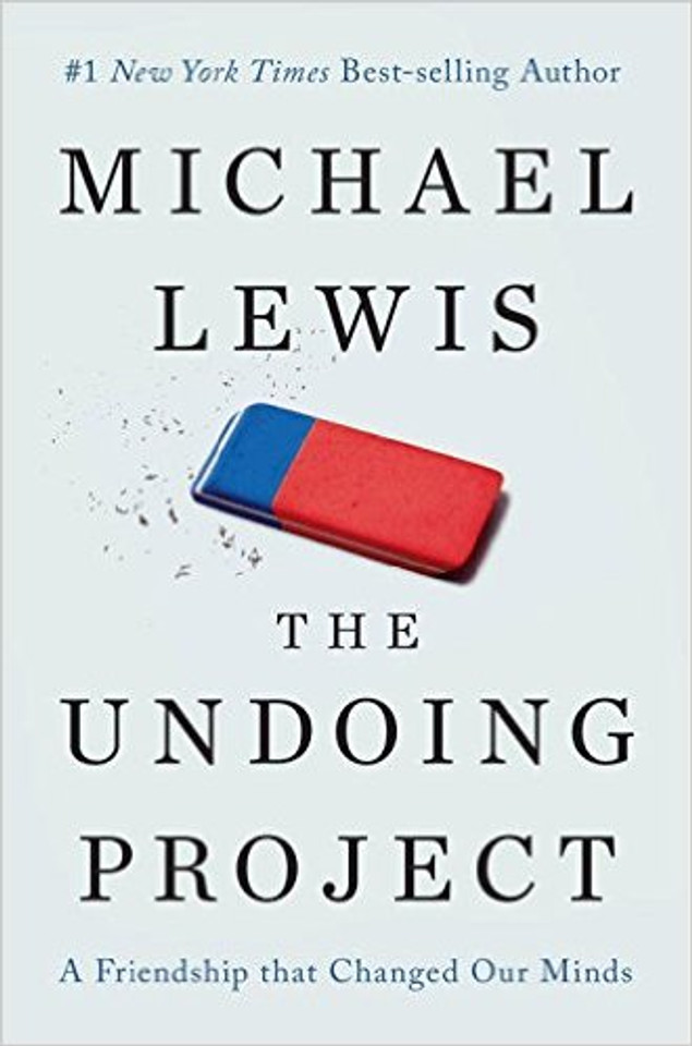 The Undoing Project: A Friendship That Changed Our Minds [Hardcover] Cover