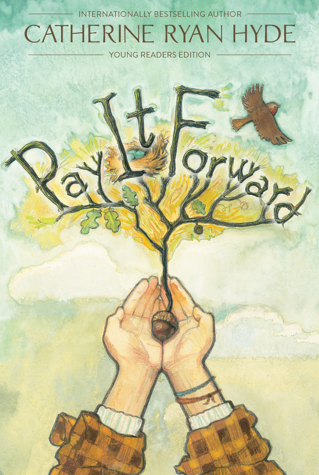 Pay It Forward: Young Readers Edition book cover by Catherine Ryan Hyde