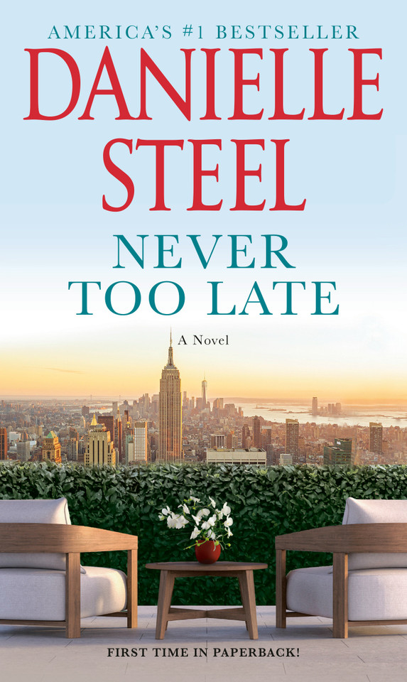 Never Too Late: A Novel book cover by Danielle Steel