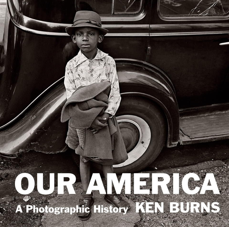Our America: A Photographic History book cover by Ken Burns