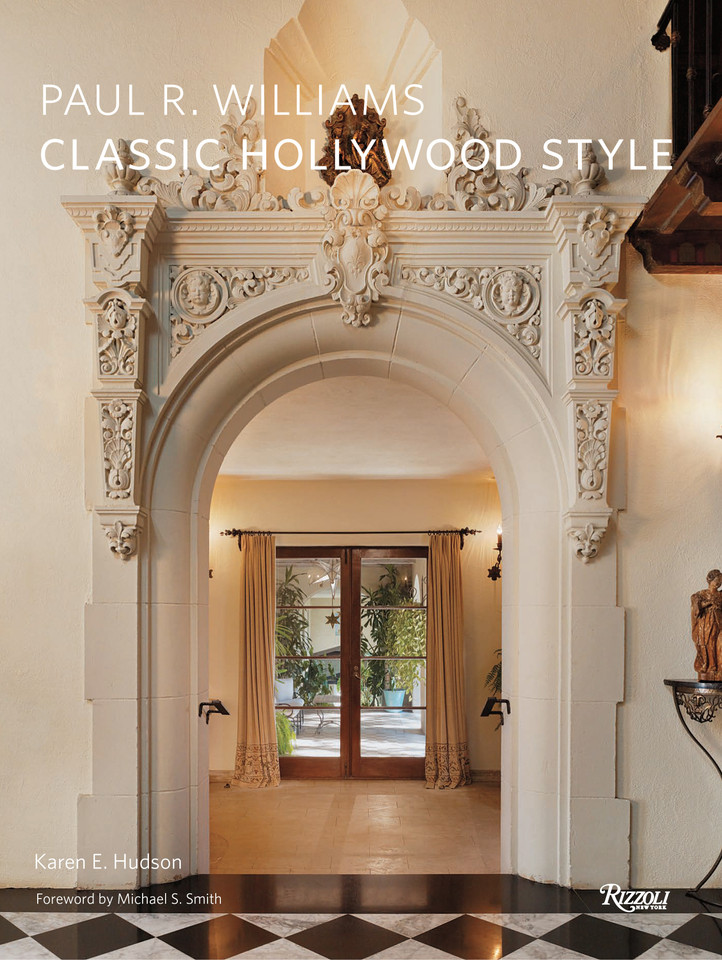 Paul R. Williams: Classic Hollywood Style book cover by Karen E. Hudson