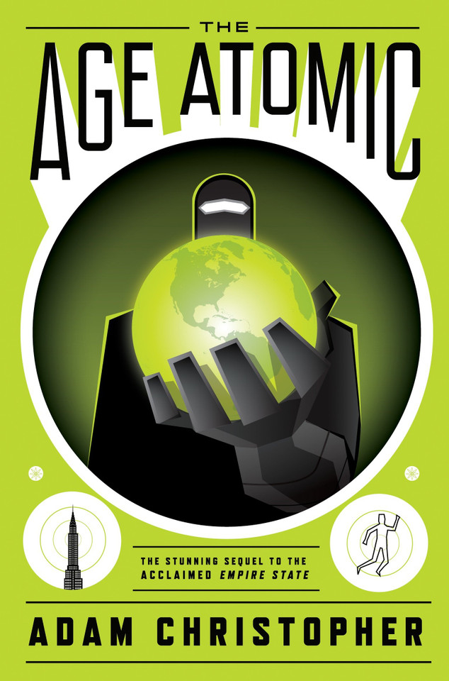 The Age Atomic (Empire State) book cover by Adam Christopher