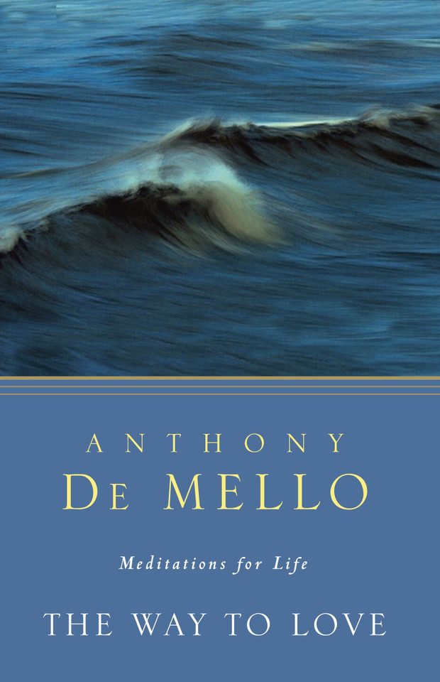 The Way to Love: Meditations for Life book cover by Anthony De Mello