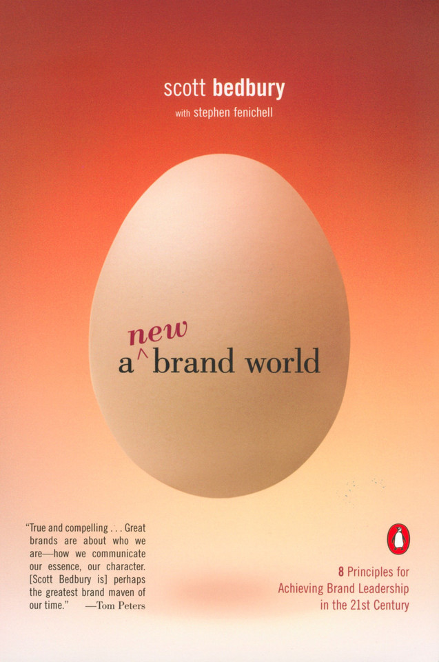 A New Brand World: Eight Principles for Achieving Brand Leadership in the Twenty-First Century book cover by Scott Bedbury, Stephen Fenichell