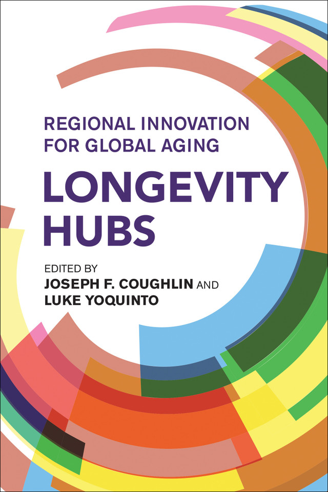Longevity Hubs: Regional Innovation for Global Aging book cover by 