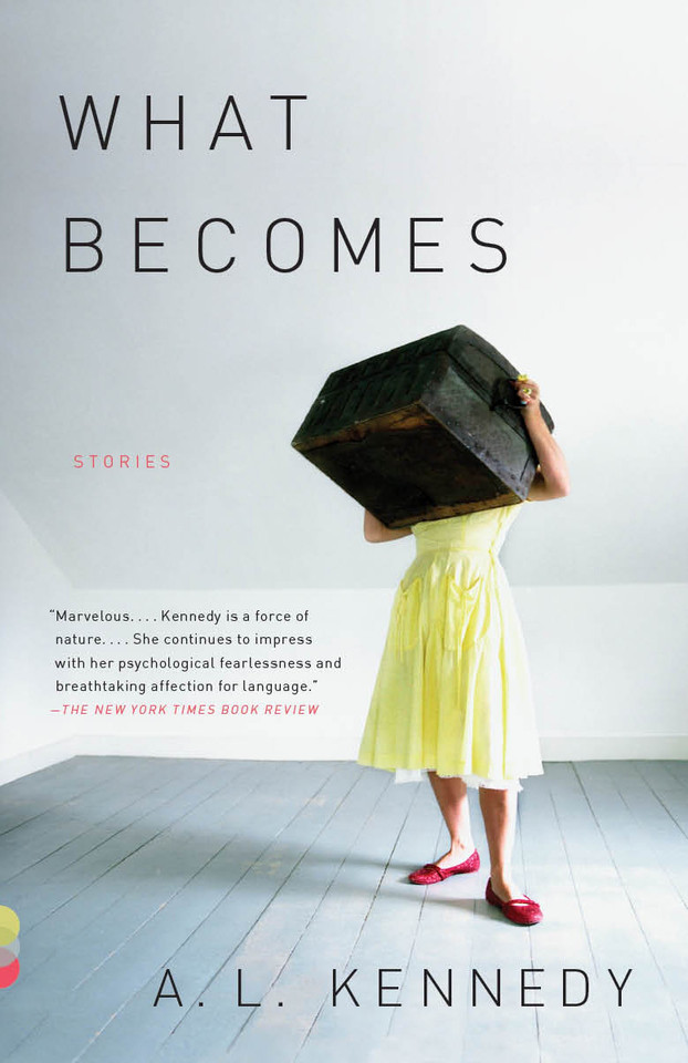 What Becomes (Vintage Contemporaries) book cover by A. L. Kennedy