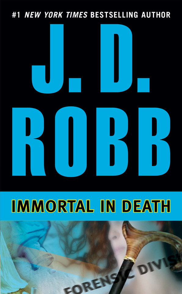 Immortal in Death (In Death) book cover by J. D. Robb