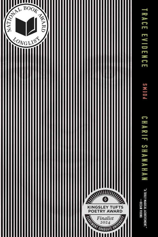 Trace Evidence: Poems book cover by Charif Shanahan