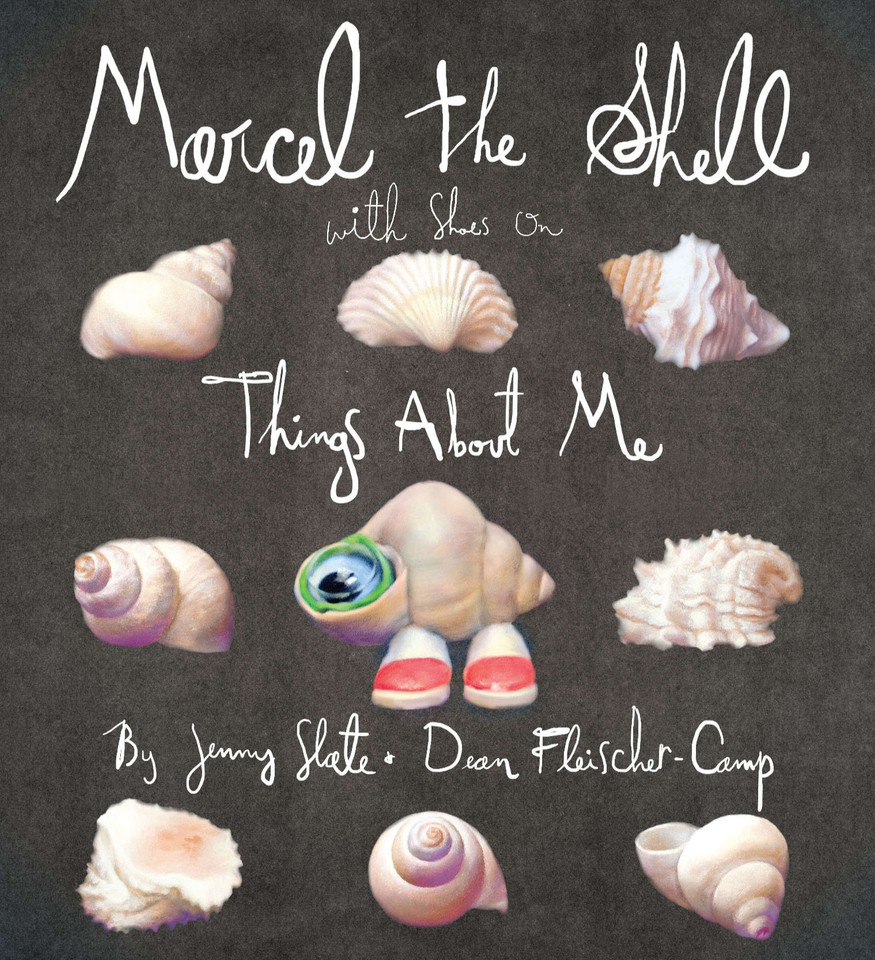 Marcel the Shell with Shoes On: Things About Me (Marcel the Shell) book cover by Jenny Slate, Dean Fleischer-Camp