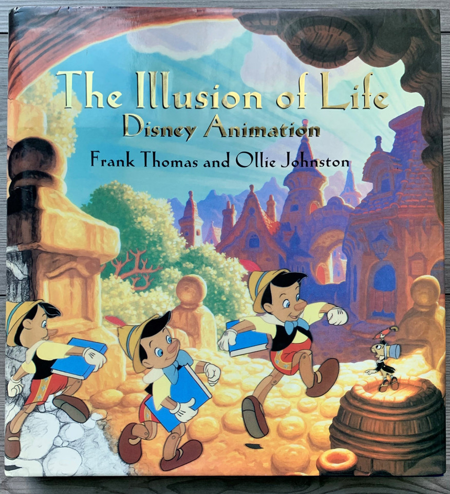 Illusion Of Life, The: Disney Animation (Disney Editions Deluxe) book cover by Frank Thomas, Ollie Johnston