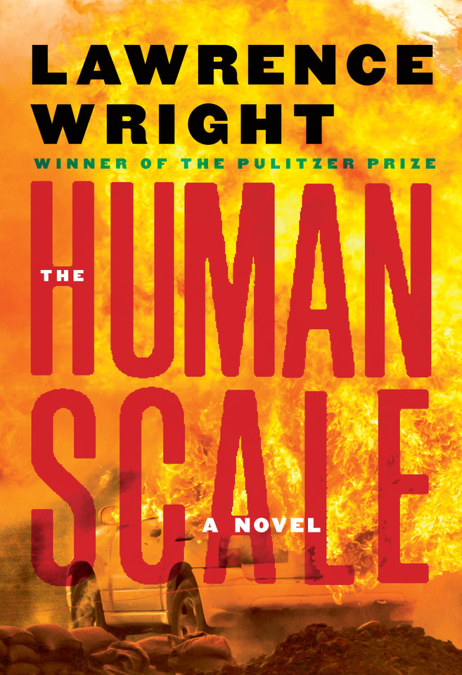 The Human Scale: A Novel book cover by Lawrence Wright