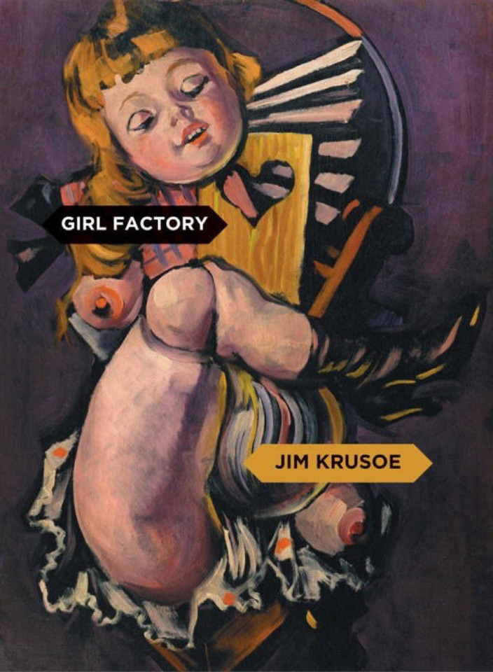Girl Factory book cover by Jim Krusoe