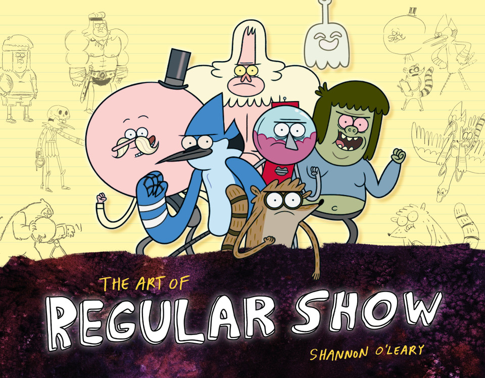The Art of Regular Show book cover by Shannon O'Leary