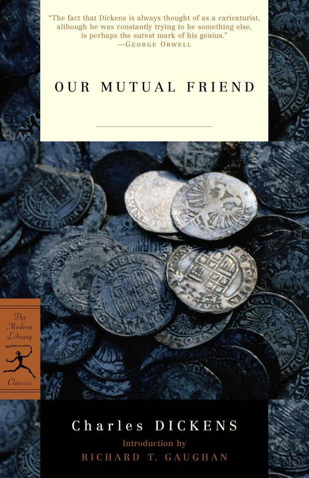 Our Mutual Friend (Modern Library Classics) book cover by Charles Dickens