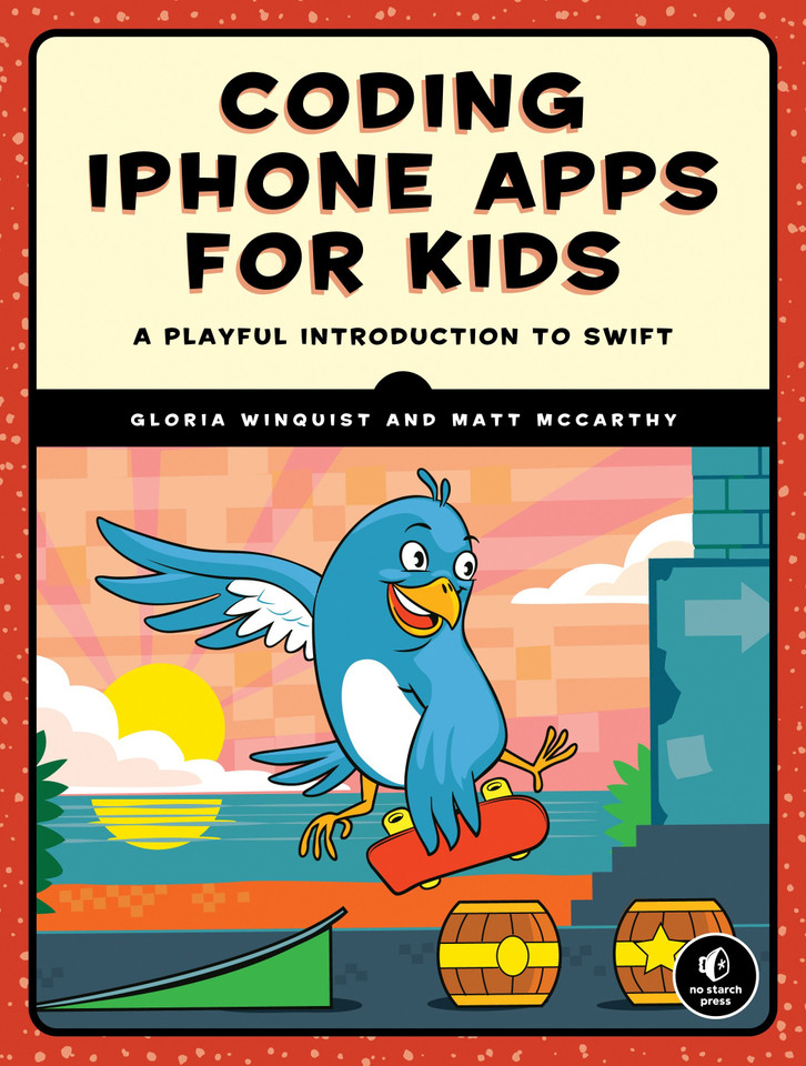 Coding iPhone Apps for Kids: A Playful Introduction to Swift book cover by Gloria Winquist, Matt McCarthy