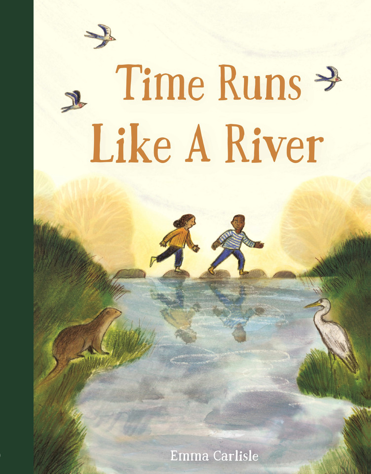 Time Runs Like a River book cover by Emma Carlisle