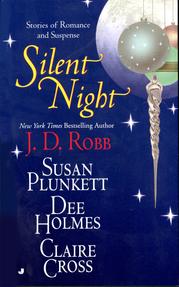 Silent Night book cover by J. D. Robb, Susan Plunkett, Dee Holmes, Claire Cross