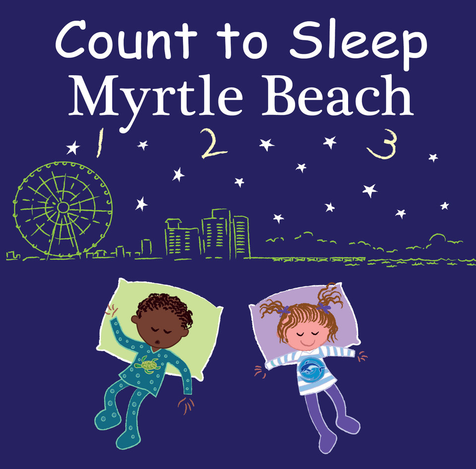 Count to Sleep Myrtle Beach (Count To Sleep) book cover by Adam Gamble, Mark Jasper