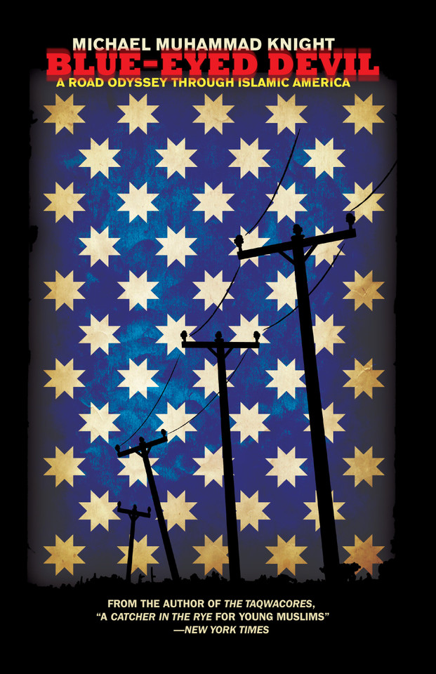 Blue-Eyed Devil: A Road Odyssey Through Islamic America book cover by Michael Muhammad Knight