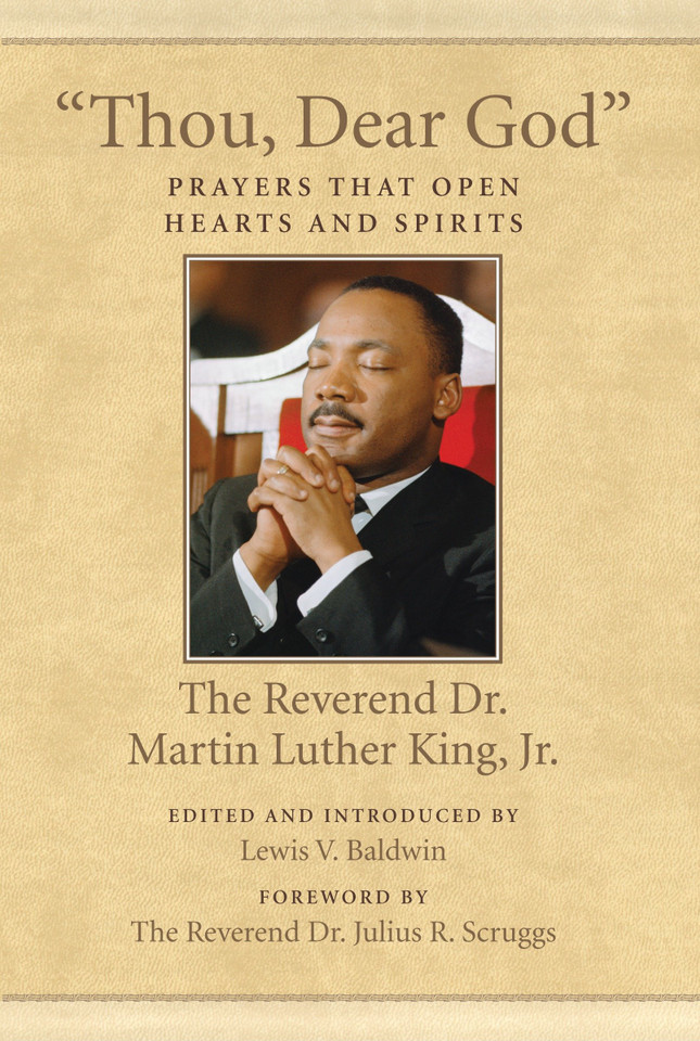 "Thou, Dear God": Prayers That Open Hearts and Spirits (King Legacy) book cover by Dr. Martin Luther King, Jr.